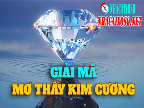 Mơ Thấy Kim Cương Đánh Số Gì Ăn Tiền 100%