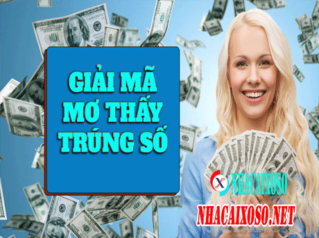 Mơ Thấy Trúng Số Lô Đề Thì Nên Đánh Con Gì Ăn 100%?